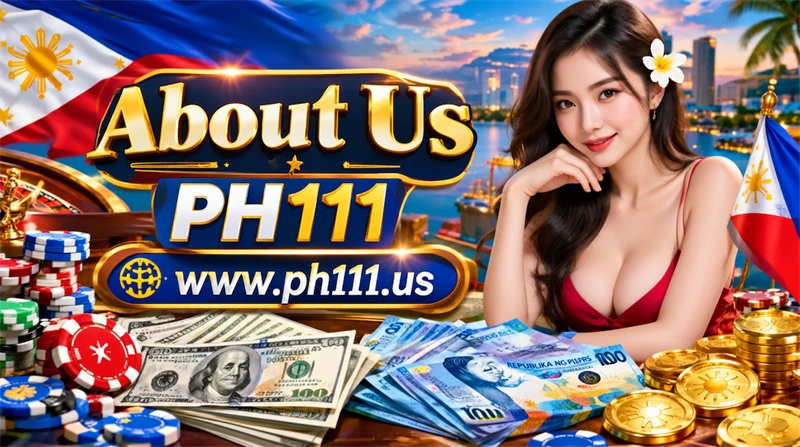 About Us PH111 Philippines