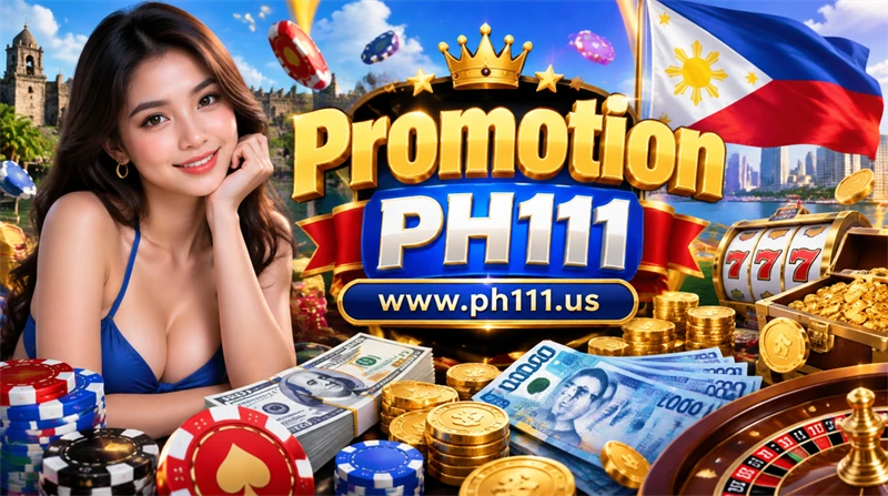PH111 welcome promotion